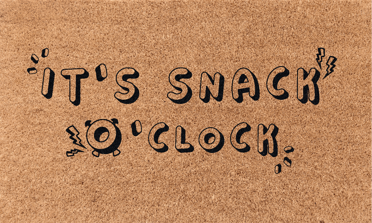 It's snack o'clock