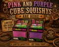 SQUISHY INSPIRED CUBES - PINK, PURPLE, AND BLUE AVAILABLE