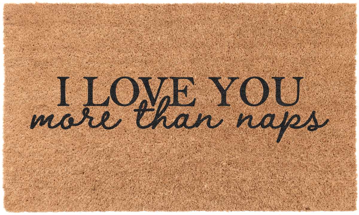 I Love You More Than Naps